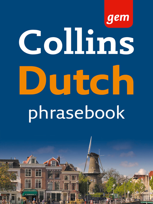 Title details for Dutch Phrasebook by Collins Dictionaries - Available